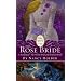 The Rose Bride: A Retelling of "The White Bride and the Black Bride" (Once Upon a Time)