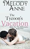 The Tycoon's Vacation: Baby for the Billionaire