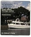 Cruising Guide to the Northern Gulf Coast: Florida, Alabama, Mississippi, Louisiana