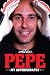 Pepe - My Autobiography