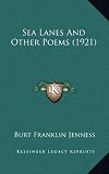 Sea Lanes and Other Poems (1921)