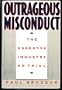 Outrageous Misconduct: The Asbestos Industry on Trial (The Complete New Yorker Reports)