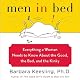 Men in Bed: Everything a Woman Needs to Know About the Good, the Bad, and the Kinky