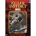 Killer Instincts: Snakes
