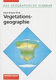 Vegetationsgeographie - Hans-J�rgen Klink