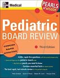  : Pediatric Board Review: Pearls of Wisdom, Third Edition