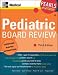 Books : Pediatric Board Review: Pearls of Wisdom, Third Edition