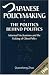 Book Japanese Policymaking: The Politics Behind Politics: Informal Mechanisms and the Making of China Policy