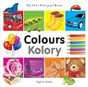 My First Bilingual Book-Colours (English-Polish)