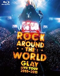 GLAY ROCK AROUND THE WORLD 2010-2011 LIVE IN SAITAMA SUPER ARENA -SPECIAL EDITION- [Blu-ray]