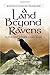 A Land Beyond Ravens (The Macsen's Treasure)