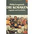 Die Kosaken. Legende und Geschichte