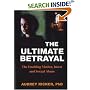 The Ultimate Betrayal: The Enabling Mother, Incest and Sexual Abuse