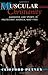 Muscular Christianity: Manhood and Sports in Protestant America, 1880-1920