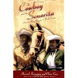 The Cowboy and the Senorita: A Biography of Roy Rogers and Dale Evans