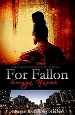 For Fallon (Chicago Syndicate Book 1)
