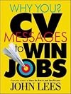 Why You? CV Messages to Win Jobs