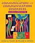 Communication and Communication Disorders: A Clinical Introduction (3rd Edition)