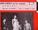 Tommy Dorsey and his Orchestra Direct Line Broadcasts