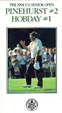 The 1994 U.S. Senior Open: Pinehurst #2, Hobday #1