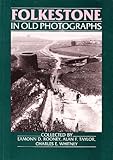 Folkestone in old photographs