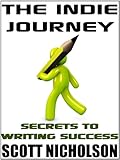 The Indie Journey: Secrets to Writing Success