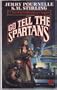 Go Tell the Spartans : A Novel of Falkenberg's Legion