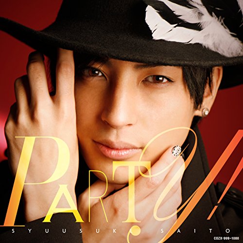 PARTY! 斉藤秀翼