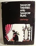 Shadow theatres and shadow films
