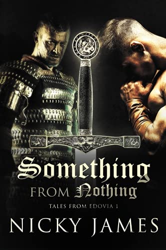 Something from Nothing (Tales from Edovia) (Volume 1)