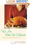 We Are What We Celebrate: Understanding Holidays and Rituals
