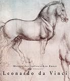 Leonardo da Vinci: 1452 - 1519 (Masters of Italian Art)