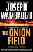 The Onion Field by Joseph Wambaugh