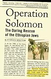 Operation Solomon: The Daring Rescue of the Ethiopian Jews