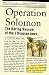 Operation Solomon: The Daring Rescue of the Ethiopian Jews