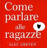 Come parlare alle ragazze