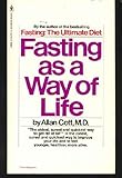 Fasting as a way of life