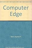 The computer edge : microcomputer trends/uses in publishing