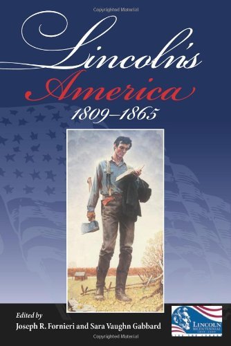 Lincoln's America: 1809-1865