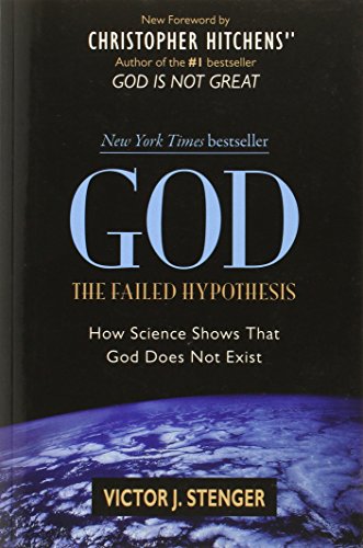 God: The Failed Hypothesis. How Science Shows That God Does Not Exist