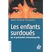 Les enfants surdou�s ou la pr�cocit� embarrassante