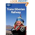 Trans-Siberian Railway (Lonely Planet Travel Guides) by Simon Richmond