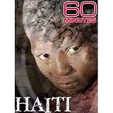 60 Minutes - Haiti (January 17, 2010)