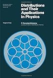 Distributions and their applications in physics