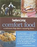 Southern Living Comfort Food: A Delicious Trip Down Memory Lane (Southern Living (Hardcover Oxmoor))