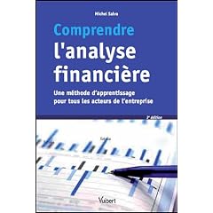 Comprendre l'analyse financi�re - Une m�thode d'apprentissage pour tous les acteurs de l'entreprise