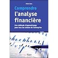 Comprendre l'analyse financi�re - Une m�thode d'apprentissage pour tous les acteurs de l'entreprise