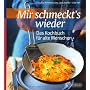 Mir schmeckt's wieder - Das Kochbuch f�r alte Mens&hellip von Claudia Menebr�cker