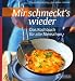 Bücher : Mir schmeckt's wieder - Das Kochbuch für alte Menschen