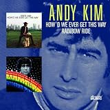 Howd We Ever Get This Way/Rainbow Ride